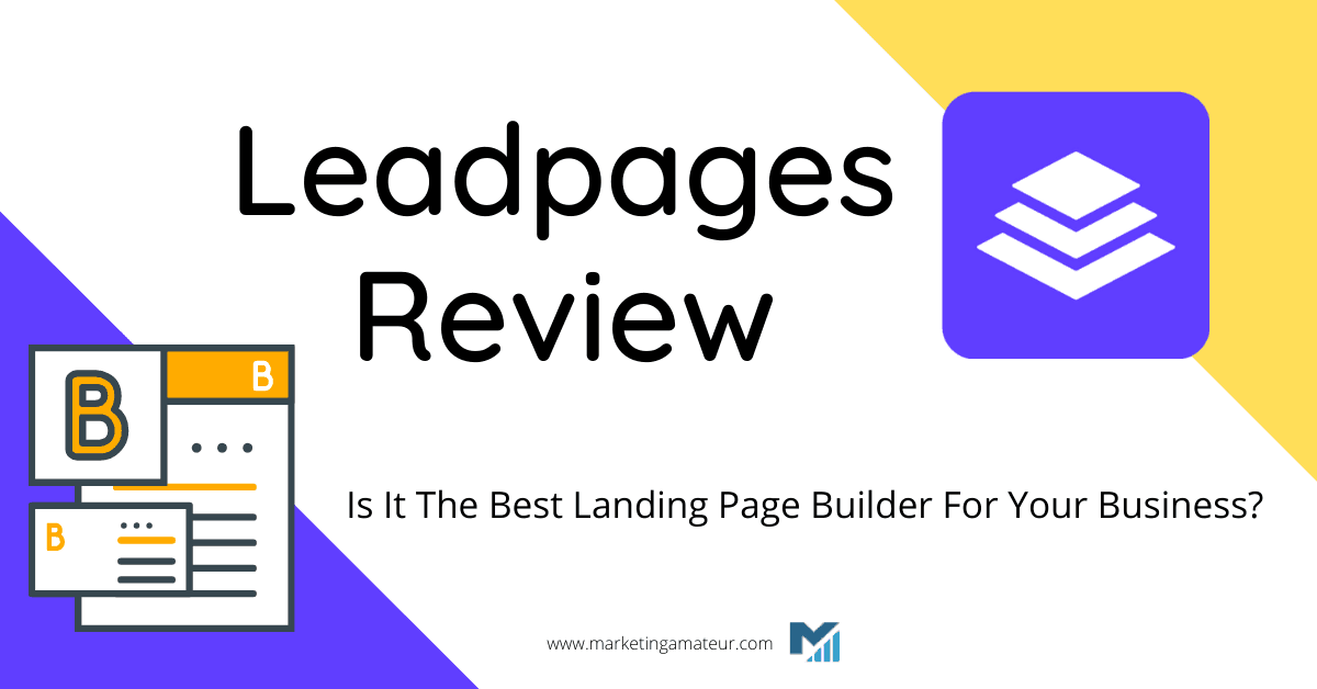 Leadpages Review: Is It The Best Landing Page Builder For Your Business in?
