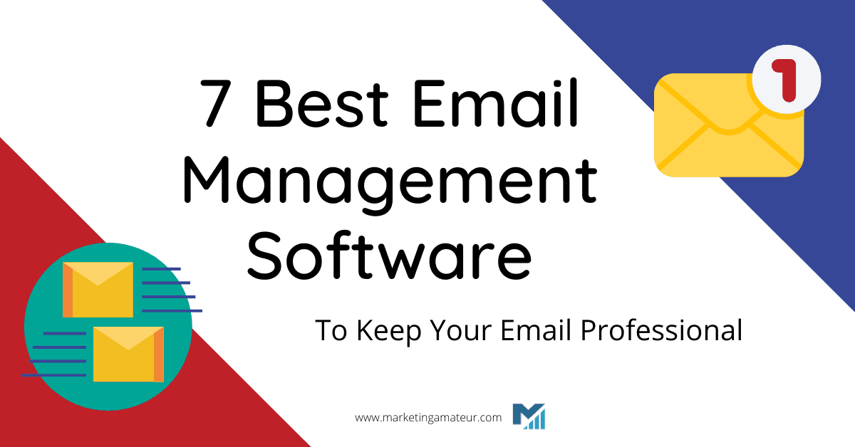 7 Best Email Management Software To Keep Your Email Professional