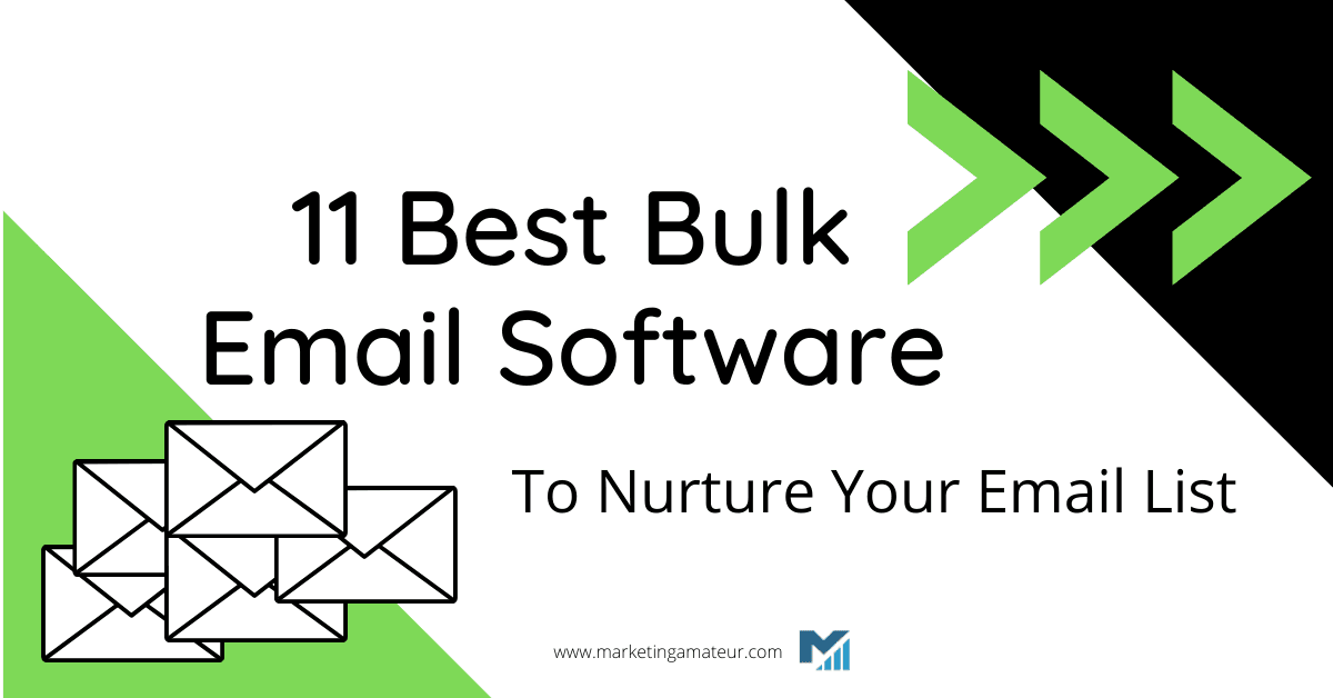 11 Best Bulk Email Software To Nurture Your Email List