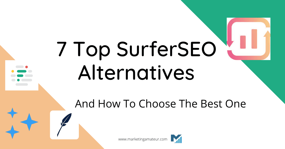 7 Top SurferSEO Alternatives And How To Choose The Best One
