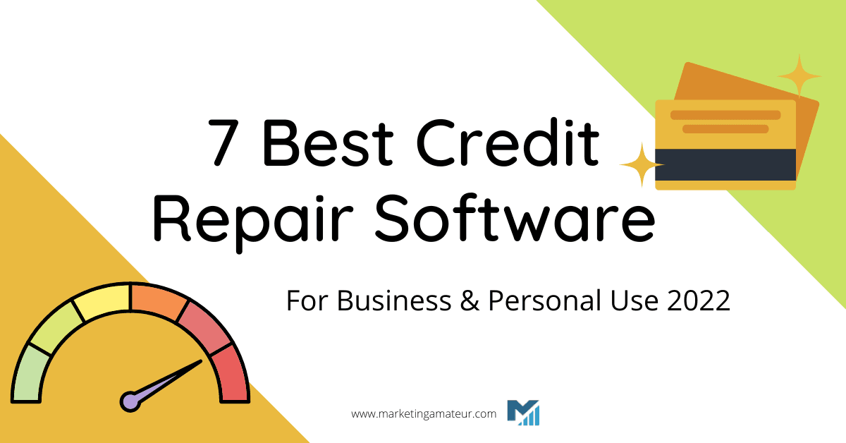 7 Best Credit Repair Software For Business & Personal Use 2022