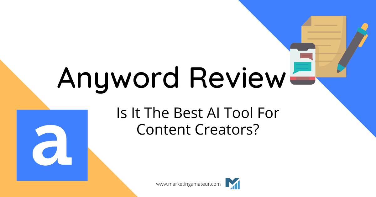 Anyword Review: Is It The Best AI Tool For Content Creators?