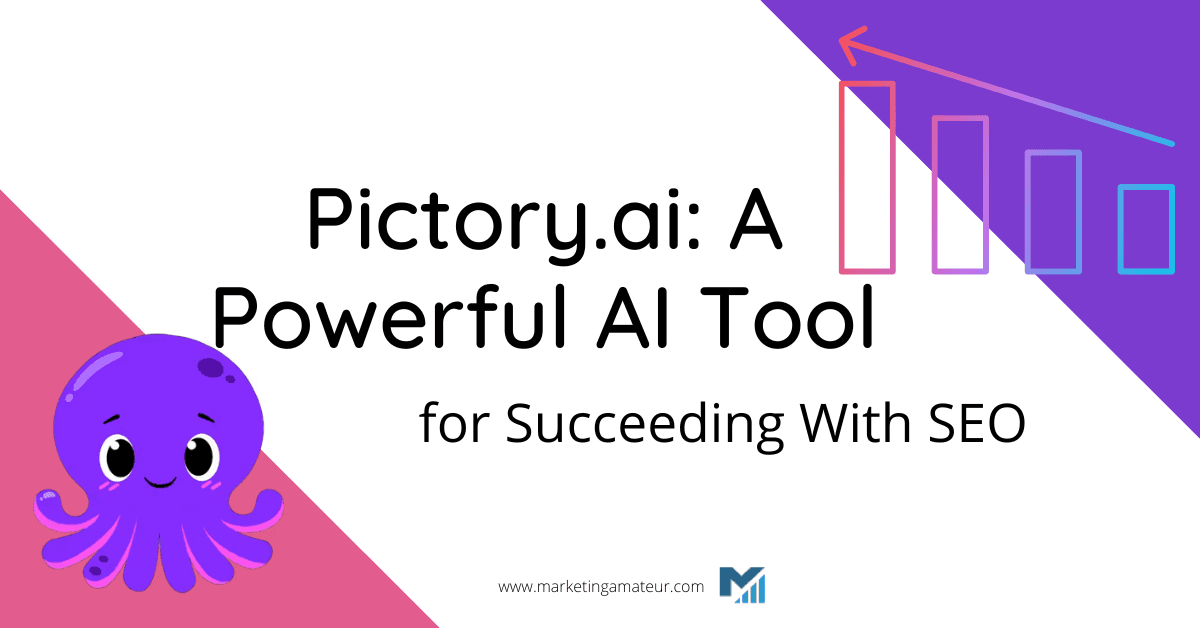 Pictory ai: A Powerful AI Tool for Succeeding With SEO