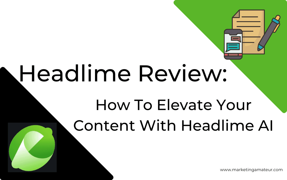 Headlime Review: How To Elevate Your Content With Headlime AI
