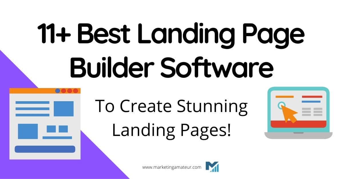 13 Best Landing Page Builder Software To Create Stunning Landing Pages!