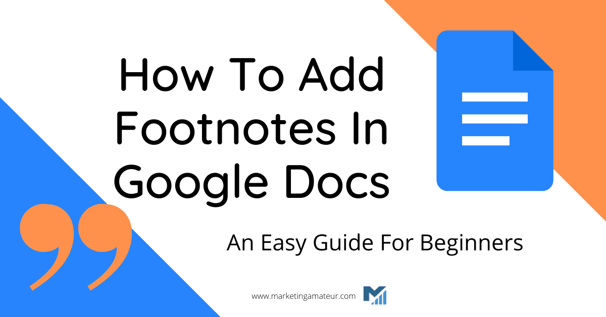 How To Add Footnotes In Google Docs – An Easy Guide For Beginners