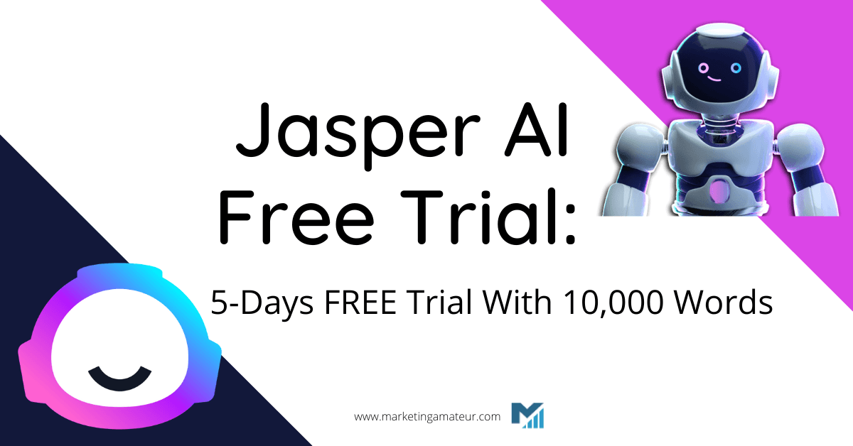 Jasper AI Free Trial: 5-Days FREE Trial With 10,000 Words
