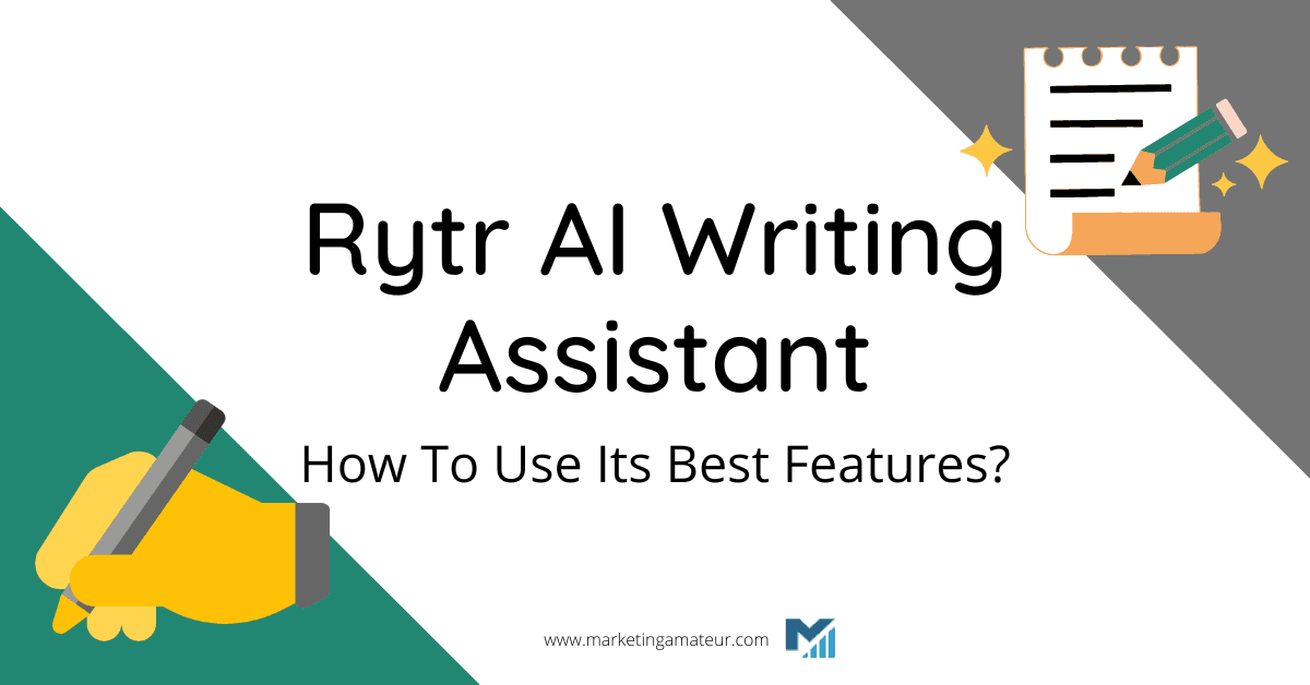 Rytr AI Writing Assistant: How To Use Its Best Features?